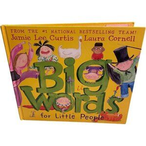 "Big Words For Little People" Hardcover Childrens Book By Jamie Lee Curtis & Lau